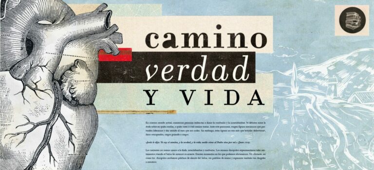 Camino, verdad y vida